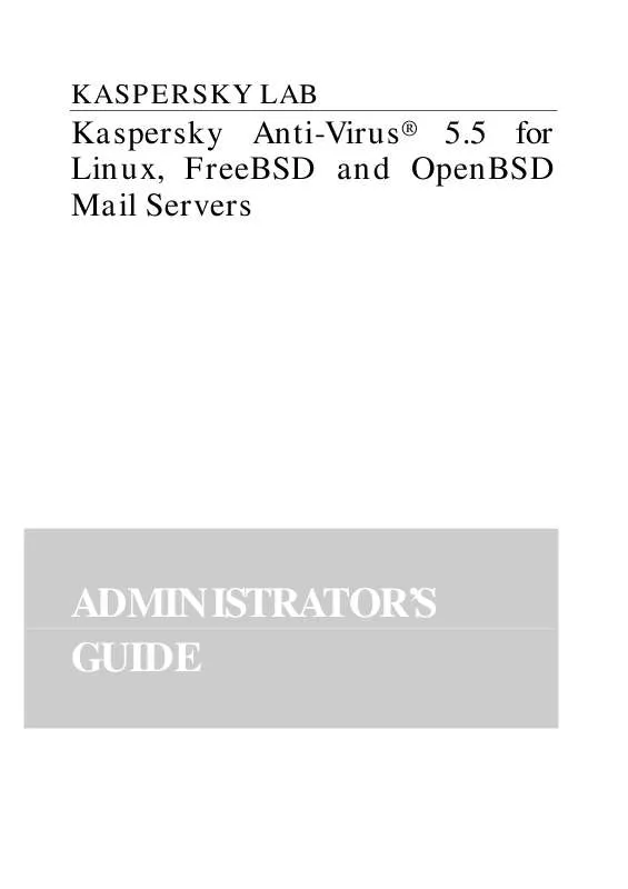 Mode d'emploi KASPERSKY ANTI-VIRUS FOR FREEBSD/OPENBSD MAIL SERVERS