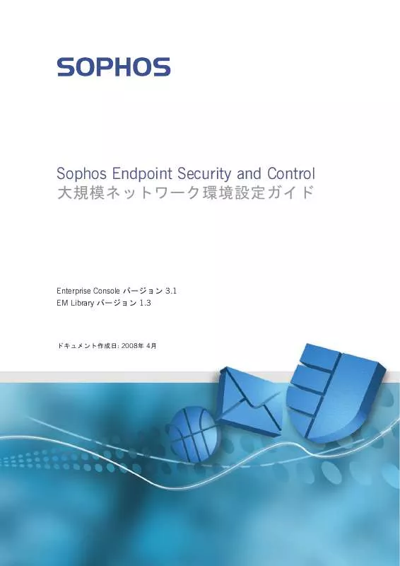 Mode d'emploi SOPHOS ENDPOINT SECURITY AND CONTROL 3.1