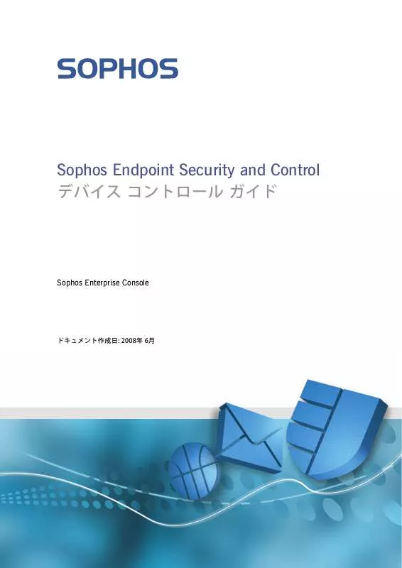 Mode d'emploi SOPHOS ENDPOINT SECURITY AND CONTROL